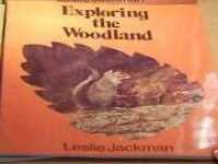 Paperback Exploring the Woodland Book