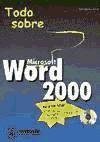 Paperback Todo sobre Word 2000 [Spanish] Book