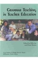 Paperback Grammar Teaching in Teacher Education: Case Studies in TESOL Practice Series Book
