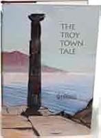 The Troy Town Tale 093454638X Book Cover
