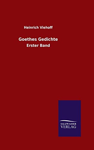 Goethes Gedichte (German Edition)