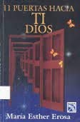 11 Puertas Haci Ti Dios 968132854X Book Cover