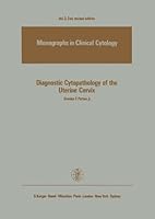 Diagnostic cytopathology of the uterine cervix 3805521944 Book Cover