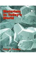 Materials in Today's World, Second Edition