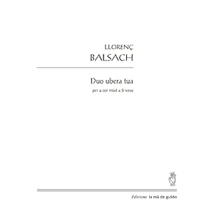 Duo Ubera Tua: per a cor mixt (Catalan Edition)