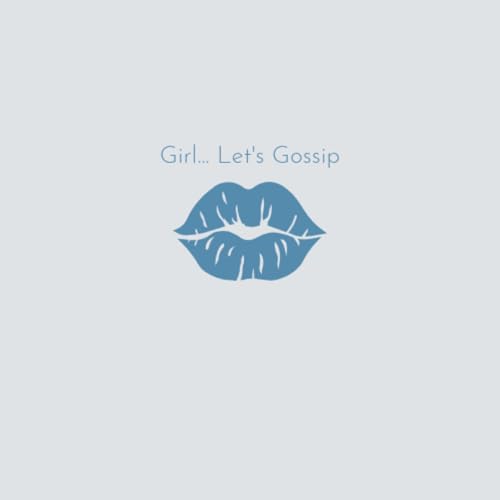 Girls...Let's Gossip Ep. 4 - Guys.. Let&rsquo;s Gossip