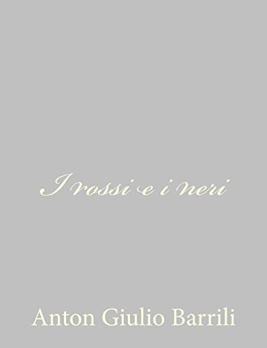 I rossi e i neri (Italian Edition)