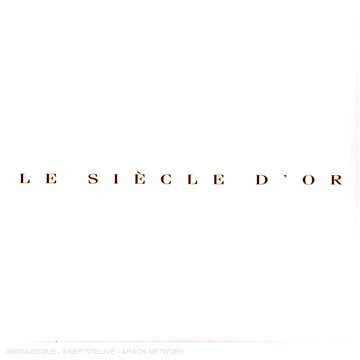 Le Siècle D'Or [Audio CD]
