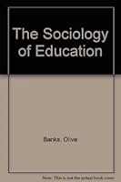 The sociology of education 0805205365 Book Cover