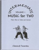 Intermediate Music for Two, Volume 1 for Flute or Oboe or Violin & Clarinet      Sheet music