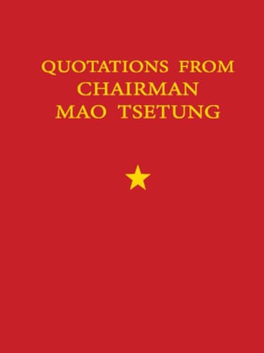 Quotations from Chairman Mao Tse Tung