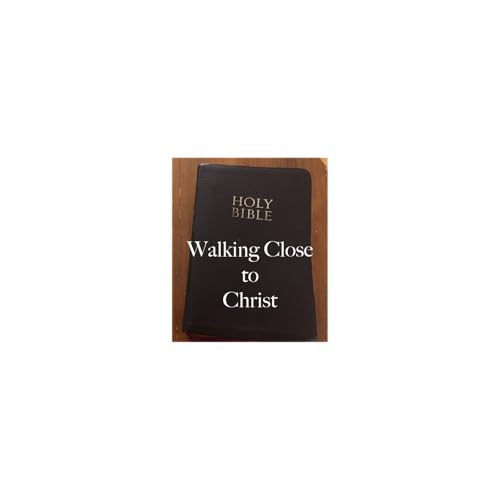 Walking Close to Christ cover art