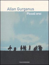 Piccoli eroi Piccoli eroi