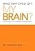 Who Switched Off My Brain? Curriculum Set- 3DVDs (6 lectures) + Book