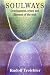Soulways: The Developing Soul-Life Phases, Thresholds and Biography (Social Ecology)