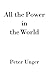 All the Power in the World