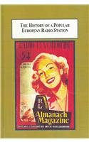 The History of a Popular European Radio Station: From Radio Luxembourg to Rtl.Fr 0773445382 Book Cover