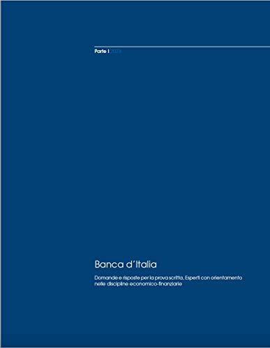 Domande e Risposte per il concorso in Banca d'Italia: Esperti con orientamento nelle discipline economico-finanziarie