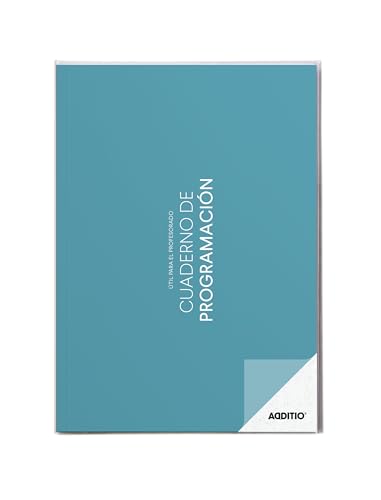 ADDITIO - Cuaderno de Programación para el profesorado | Plan mensual | Planificación semanal | Seguimiento del curso | Tamaño A4 | Español | Azul Claro