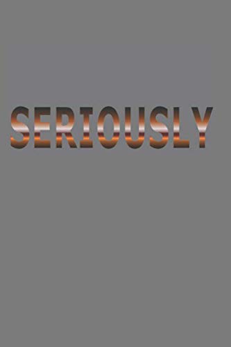 SERIOUSLY: Are You For Real?