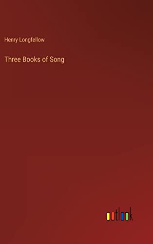 Three Books of Song