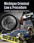 Michigan Criminal Law and Procedure Manual 0757564739 Book Cover