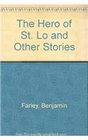 Hardcover The Hero of St. Lo: Stories of South Carolina and Georgia Book