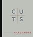 Cuts: Texts 1959--2004 (Writing Art)