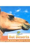 Hot Deserts (Living on the Edge) Library Binding