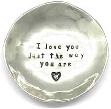 Basic Spirit "I Love You Just The Way You Are." Pewter Trinket Dish Ring Bowl Wedding Gift Box
