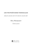  Les propriétaires versaillais sous Louis XIV et sous Louis XV