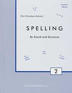 Spelling by Sound and Structure by Amy Herr and Verna Mast