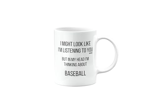 MIPOMALL Baseball Mug for Baseball Player, Funny Birthday Gifts for Men or Women, Secret Santa, Presents for Christmas, I Might Look Like I'm Listening to You, mm-CA_206_7