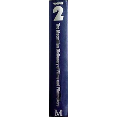 The Macmillan Dictionary of Films and Filmmakers, Vol. 2: Directors