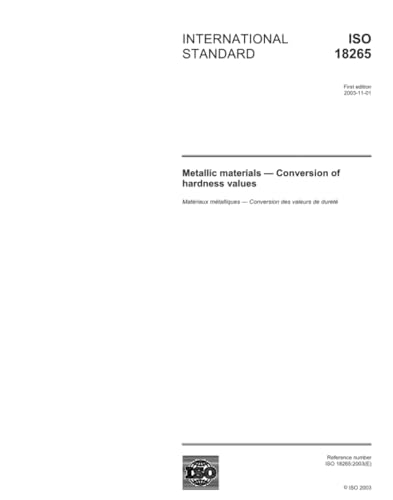 ISO 18265:2003, Metallic materials - Conversion of hardness values