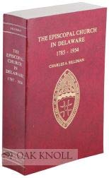 Paperback EPISCOPAL CHURCH IN DELAWARE, 1785-1954 Book