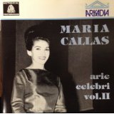 Maria Callas - Arie celebri, vol. 2 [Audio CD]