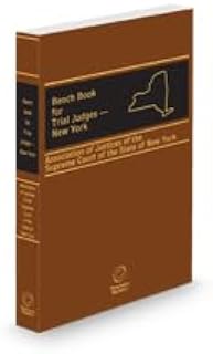 Bench Book for Trial Judges—New York, 2025 ed.