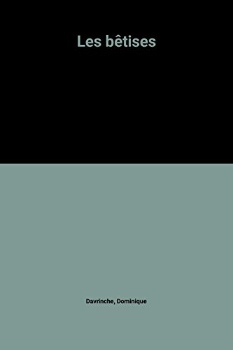 Les bêtises