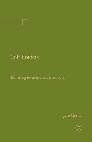 Soft Borders: Rethinking Sovereignty and Democracy