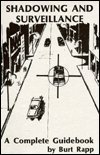 Shadowing and Surveillance: A Complete Guidebook 0915179334 Book Cover