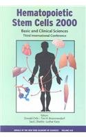 Paperback Hematopoietic Stem Cells 2000: Basic and Clinical Sciences Third International Conference (Annals of the New York Academy of Sciences) Book