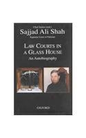 Law Courts in a Glass House: An Autobiography 019579561X Book Cover