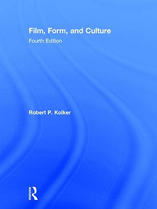 Film, Form, and Culture: Fourth Edition