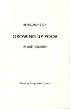 Paperback Reflections of Growing Up Poor in West Virginia Book