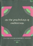 On the Psychology of Meditation (An Esalen book)