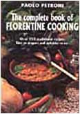 The Complete Book of Florentine Cooking 8886540027 Book Cover