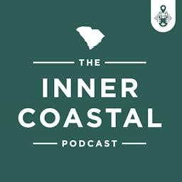 137: A New Chapter for The Inner Coastal Podcast