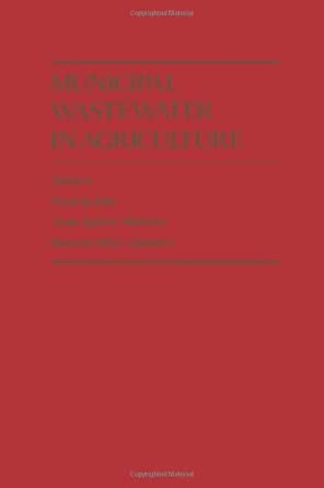 Municipal Wastewater in Agriculture Municipal Wastewater in Agriculture book cover
