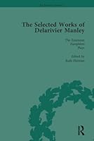 The Selected Works of Delarivier Manley Vol 5 1138762776 Book Cover